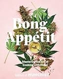 Bong Appétit: Mastering the Art of Cooking with Weed photo